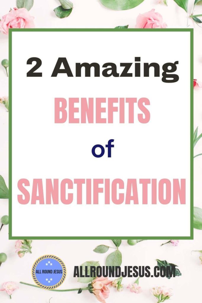 What is sanctification