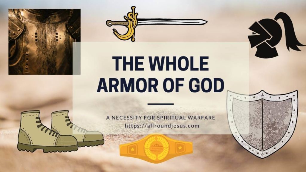 The Full Armor of God - Engaging in Spiritual Warfare