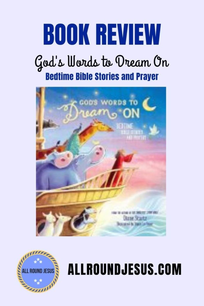 book review Gods words to dream on bedtime bible stories and prayers