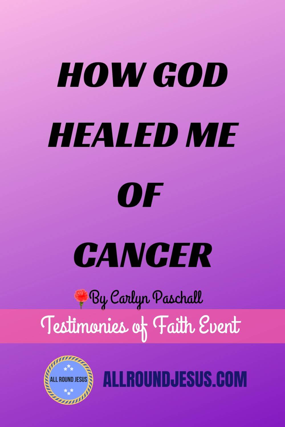 Testimony-of-faith-and-healing-from-Cancer