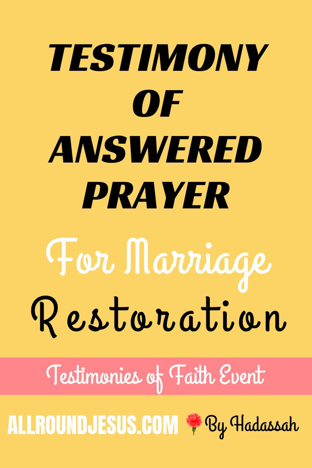 Testimony of Answered Prayer for Marriage Restoration | All Round Jesus