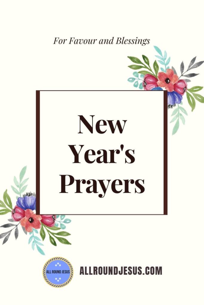 New Years prayers for favour and blessing