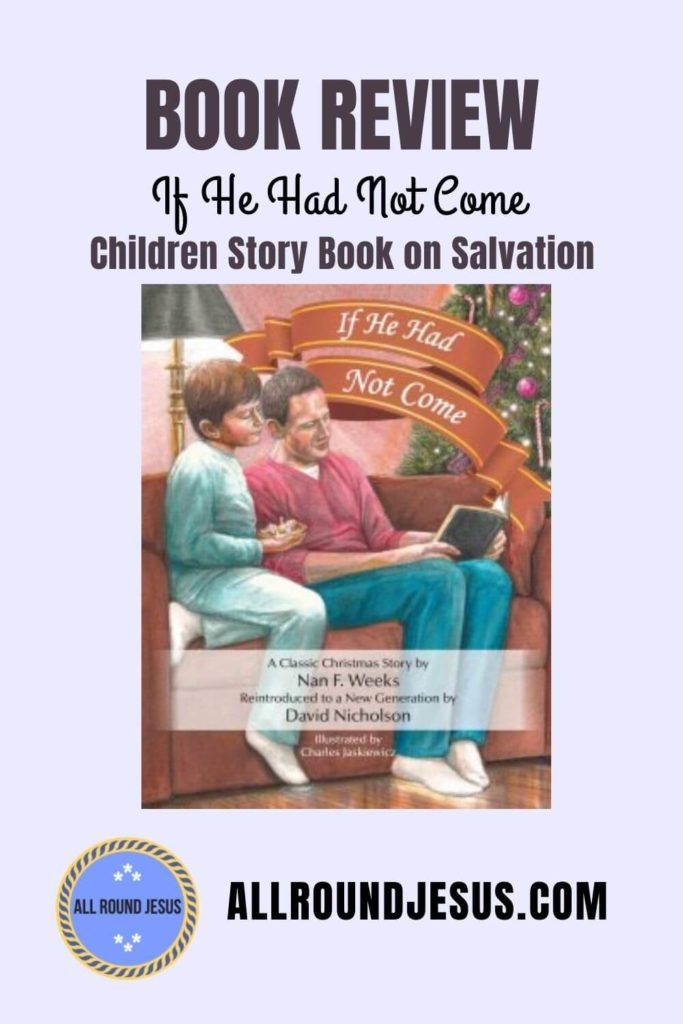 Book review: if he had not come a Christmas story of salvation for children