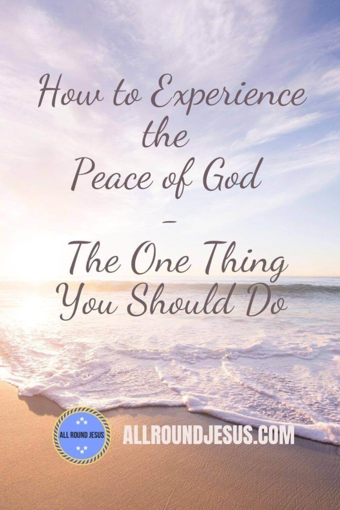 What Does It Mean to Have the Peace of God That Surpasses All Understanding