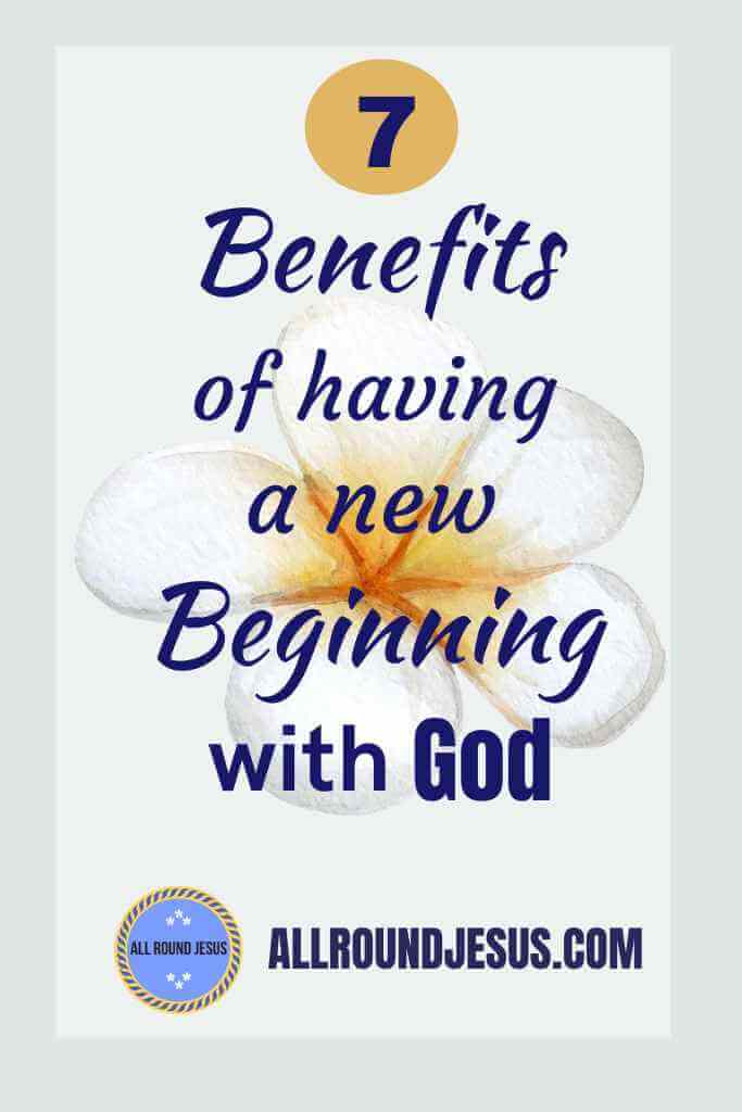 How to start new beginning with God